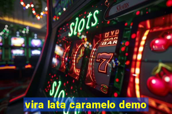 vira lata caramelo demo